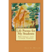 Life Poems for my Students: Birthday and other Verses