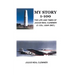 My Story 1-100: The Life and Times of Julius Neal Clemmer Lt. Col. Usaf (Ret.)