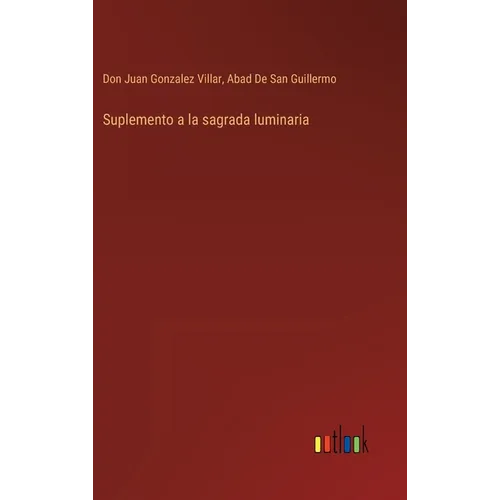 Suplemento a la sagrada luminaria