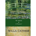 My Antonia and O Pioneers!: Combo Book
