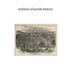 Outlines of Jewish History: From Abraham to Our Lord