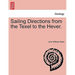 Sailing Directions from the Texel to the Hever.