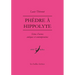 Phedre a Hippolyte: Scenes d'Aveux Antiques Et Contemporaines
