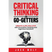 Critical Thinking for Go-Getters