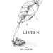 Listen