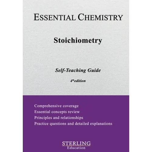 Stoichiometry: Essential Chemistry Self-Teaching Guide