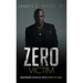 Zero Victim: Overcoming Injustice With a New Attitude