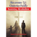 Recovery for the Christian Family: Surviving Alcoholism