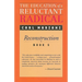 The Education of a Reluctant Radical: Reconstruction, Book 5