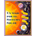 Un Viaje Por El Sistema Solar (Explore the Solar System): Un Libro Acordeón Con Solapas