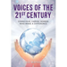 Voices of the 21st Century: Conscious, Caring Women Who Make a Difference