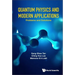 Quantum Physics and Modern Applications (Prob & Sol)