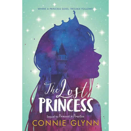 The Rosewood Chronicles #3: The Lost Princess