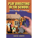 Play Directing in the School