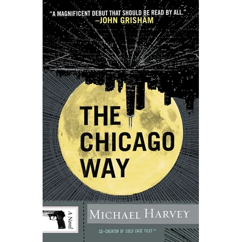 The Chicago Way