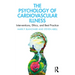 The Psychology of Cardiovascular Illness: Interventions, Ethics, and Best Practice