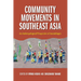 Community Movements in Southeast Asia: An Anthropological Perspective of Assemblages