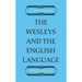 The Wesleys and the English Language