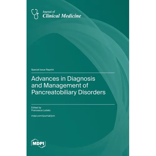 Advances in Diagnosis and Management of Pancreatobiliary Disorders