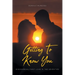 Getting to Know You: Discovering First Love in the Seventies