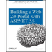 Building a Web 2.0 Portal with ASP.NET 3.5: Learn How to Build a State-Of-The-Art Ajax Start Page Using Asp.Net, .Net 3.5, Linq, Windows Wf, and More