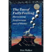 The Tao of Fully Feeling: Harvesting Forgiveness out of Blame