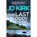 The Last Bloody Straw