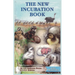 The New Incubation Book: the essential reference guide