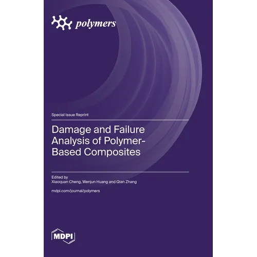 Damage and Failure Analysis of Polymer-Based Composites