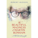 The Beautiful Madness of Martin Bonham
