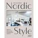 Nordic Style: Warm & Welcoming Scandinavian Interiors