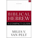 Biblical Hebrew: A Compact Guide: Second Edition