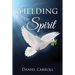 Yielding Of The Spirit