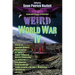 Weird World War IV