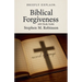Briefly Explain Biblical Forgiveness