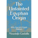 The Untainted Egyptian Origin: Why Ancient Egypt Matters