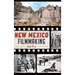 New Mexico Filmmaking