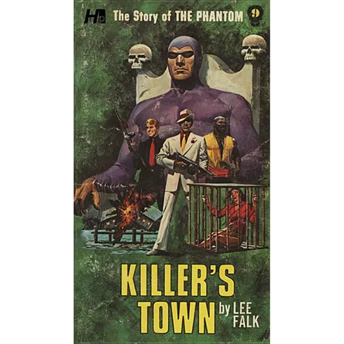 The Story of the Phantom: Killer's Town: The Complete Avon Novels Volume 9
