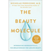 The Beauty Molecule: Introducing Neuroceuticals, the Breakthrough for Ageless Beauty