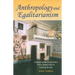 Anthropology and Egalitarianism: Ethnographic Encounters from Monticello to Guinea-Bissau