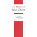 The Mystery of Jesus Christ