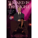 Wicked is the Night