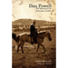 Dan Powell: The Making of an American Cowboy