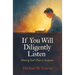 If You Will Diligently Listen: Hearing God's Voice in Scripture