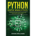 Python Data Analytics: Comprehensive Guide of Tips and Tricks using Python Data Analytics Theories