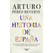 Una Historia de España / A History of Spain