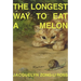 The Longest Way to Eat a Melon