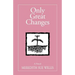 Only Great Changes