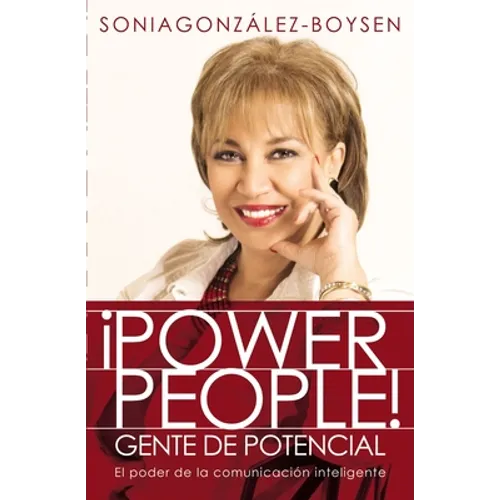 El ��Power People! Gente de potencial: El poder de la comunicaci��n inteligente