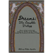 Dreams: The Complete Trilogy